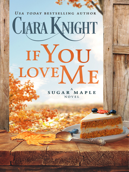 Title details for If You Love Me by Ciara Knight - Available
